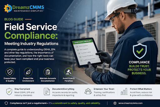 Field Service Compliance: Meeting Industry Regulations Guide