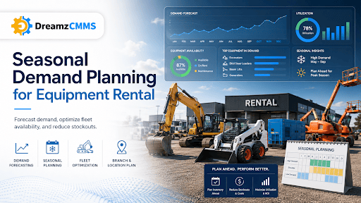 Seasonal Demand Planning for Equipment Rental: Complete Guide